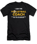I Am the Volleyball Coach Assume Im Never Wrong Noirty Designs T-Shirt