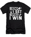 I Bump I Set I Spike I Win Volleyball Team Colorfulsnow T-Shirt