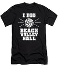I Dig Beach Volleyball Jan Deelmann T-Shirt