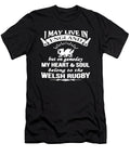 I May Live in England Welsh Rugby Tinh Tran Le Thanh T-Shirt