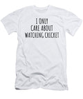 I Only Care About Watching Cricket Funny Gift Idea Funnygiftscreation T-Shirt