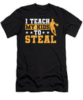 I Teach My Kids to Steal Basketball Player Coach Colorfulsnow T-Shirt