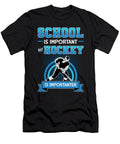 Ice Hockey School Is Important But Hockey Is Importanter Graphic Alessandra Roth T-Shirt