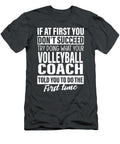 If At First You Dontucceed Volleyball Coach Men Angel Jessie T-Shirt