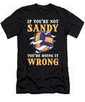 If Youre Not Sandy Youre Doing It Wrong Beach Volleyball Alessandra Roth T-Shirt
