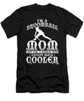 Im a Broomball Mom Mother Winter Game Gift Thomas Larch T-Shirt