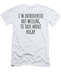 Im Introverted But Willing to Talk About Rugby Funnygiftscreation T-Shirt