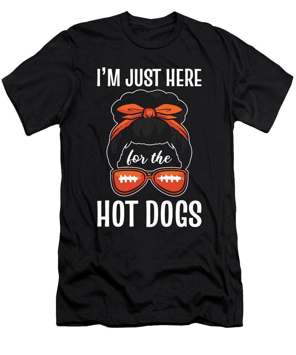 Im Just Here for the Hot Dogs American Football Mom Alessandra Roth T-Shirt
