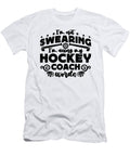 Im Not Swearing Im Hockey Goalie Hockey Player Tshirtconcepts Marvin Poppe T-Shirt