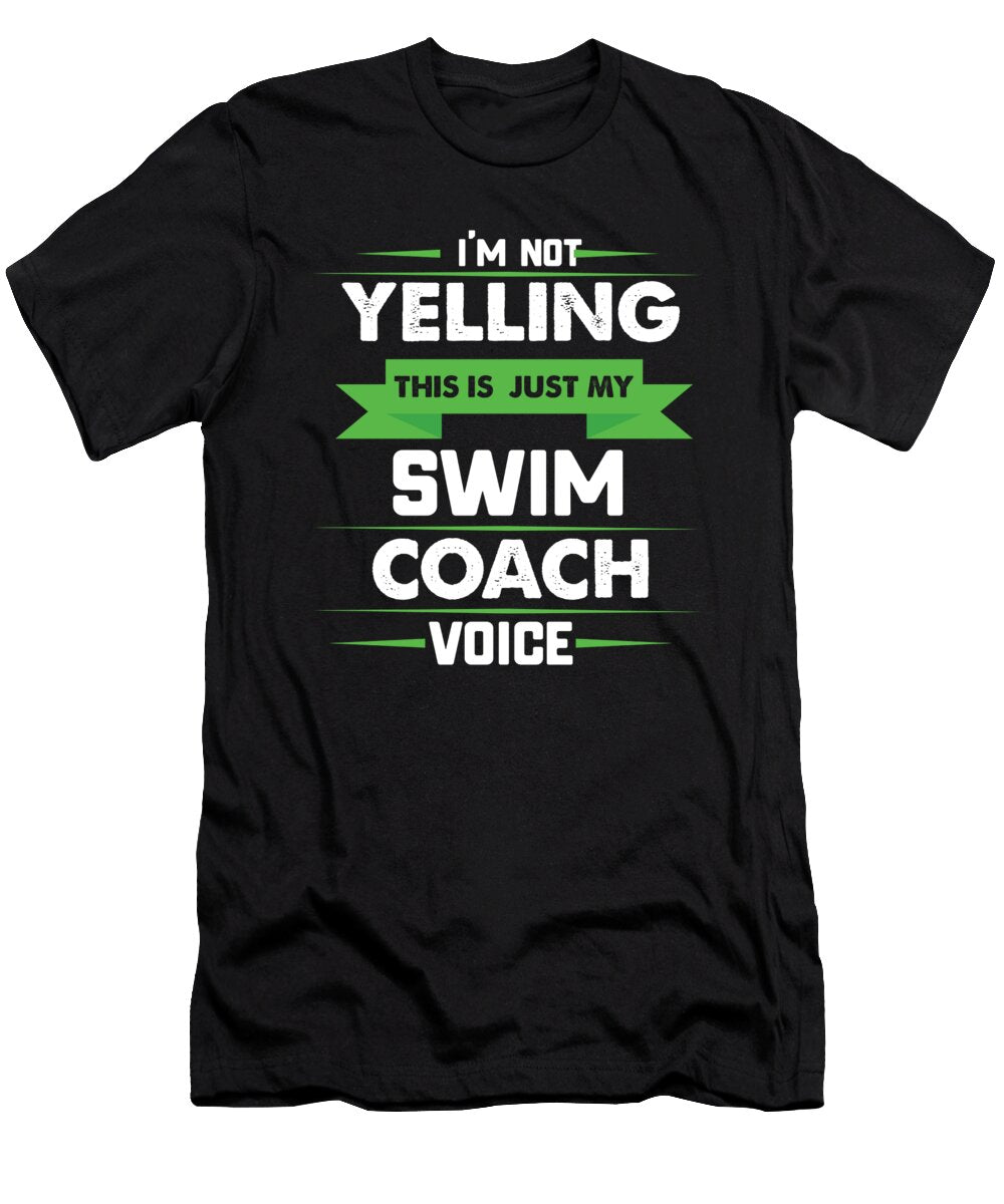 Im Not Yelling This Is Just My Swim Coach Voice Orange Pieces T-Shirt