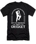 Im Thinking About Cricket Funny Cricket Gift Cricket Player Gift Jmg Designs T-Shirt