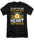 It Is Not the Size of a Man But the Size of His Heart That Matters Jacob Zelazny T-Shirt