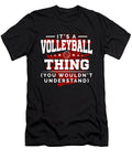 Its a Volleyball Thing You Wouldnt Understand Orange Pieces T-Shirt