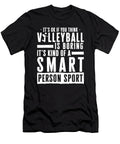 Its Okay If You Think Volleyball Is Boring Orange Pieces T-Shirt