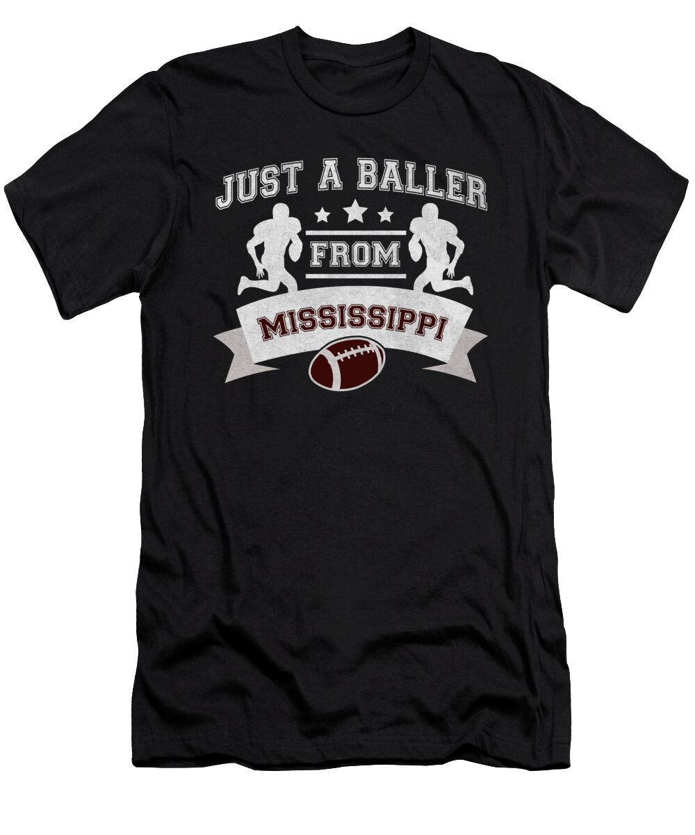 Just a Baller From Mississippi Football Player Jacob Zelazny T-Shirt