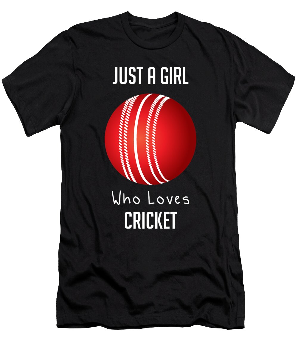 Just a Girl Who Loves Cricket Cynto T-Shirt