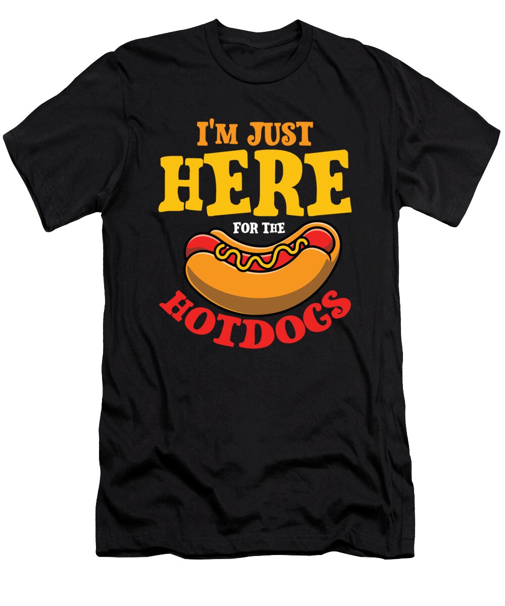 Just Here Hotdogs Values T-Shirt