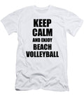 Keep Calm an Enjoy Beach Volleyball Lover Funny Gift Idea for Hobbies Occupation Present Funny Gift Ideas T-Shirt