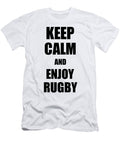 Keep Calm an Enjoy Rugby Lover Funny Gift Idea for Hobbies Occupation Present Funny Gift Ideas T-Shirt