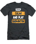 Keep Calm and Play Badminton Badminton for Men Women Kids Player Paddle Pickleball Player Crazy Squirrel T-Shirt