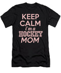 Keep Calm Im a Hockey Mom Jacob Zelazny T-Shirt
