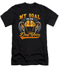 Lacrosse My Goal Is to Deny Yours Goalie Defender the Perfect Presents T-Shirt
