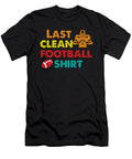 Last Clean American Football Rugby Player Gift Thomas Larch T-Shirt