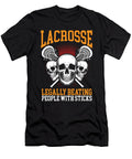 Legally Beating People with Sticks Lacrosse Player Raphaelartdesign T-Shirt