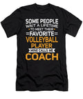 Lifetime to Meet Fave Volleyball Player Calls Me Coach Orange Pieces T-Shirt