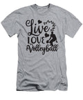 Live Love Volleyball Anh Nguyen T-Shirt