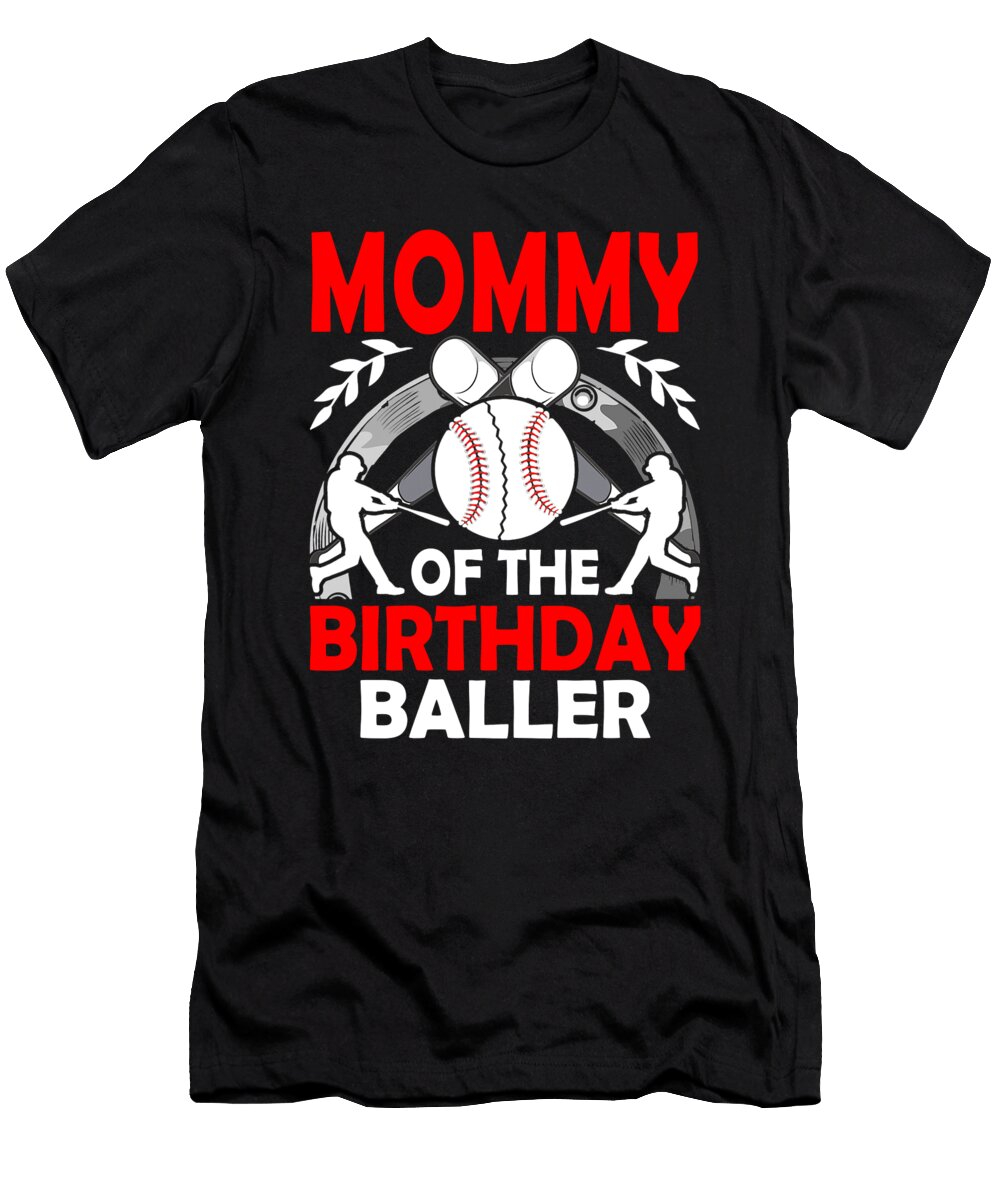 Mommy of the Birthday Baller Baseball Dhbubble T-Shirt