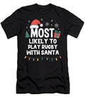 Most Likely to Play Rugby with Santa Christmas Zyneu Gangd T-Shirt