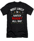 Most Likely to Watch Rugby All Day Christmas Abhishek Mandal T-Shirt