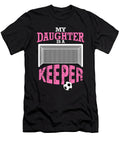 My Daughter Is a Keeper Soccer Goalie Mom Gift Jmg Designs T-Shirt