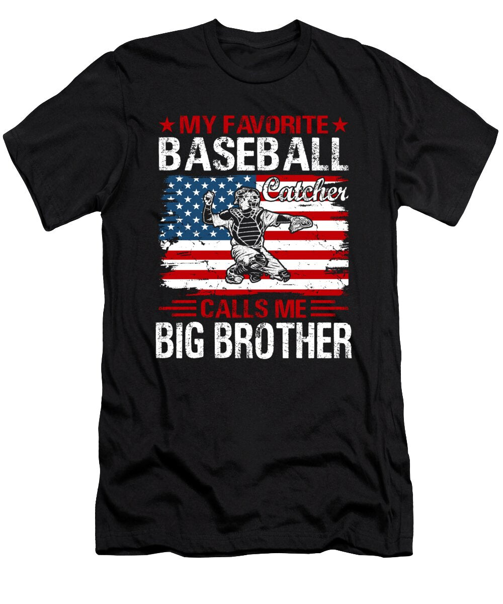 My Favorite Baseball Catcher Calls Me Big Brother Baseball USA Flag Dhbubble T-Shirt