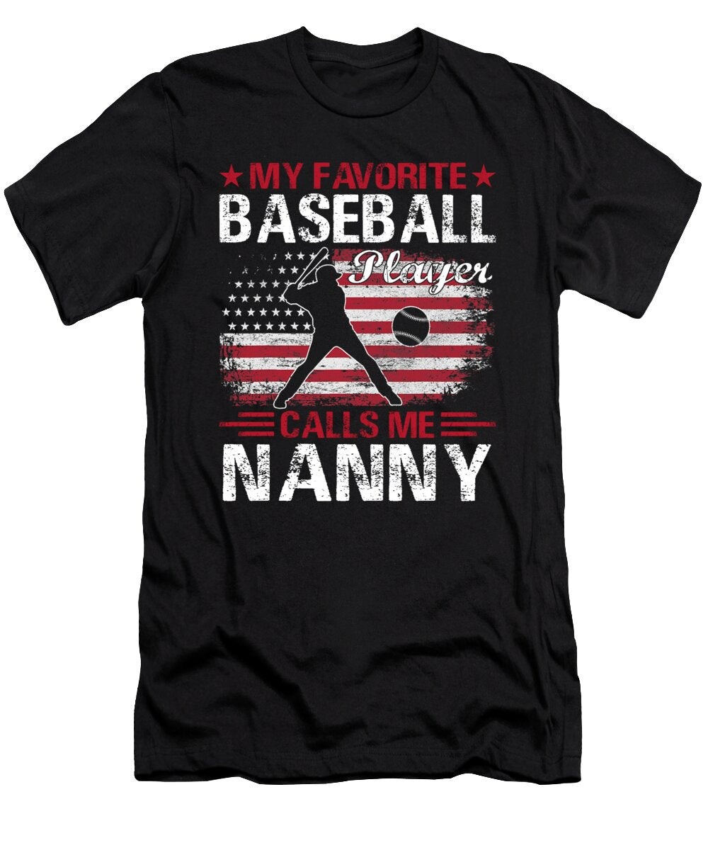 My Favorite Baseball Player Calls Me Nanny Baseball USA Flag Dhbubble T-Shirt