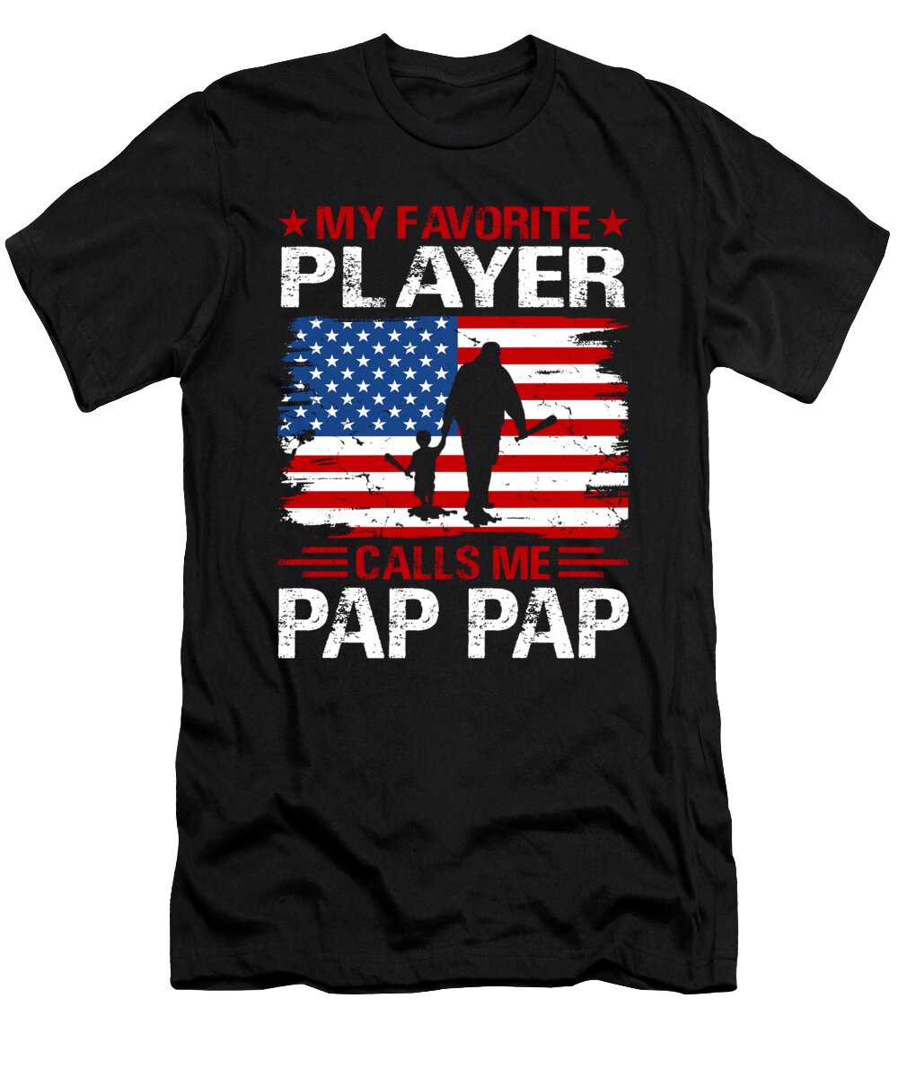 My Favorite Player Calls Me Pap Pap Baseball USA Flag Dhbubble T-Shirt