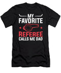 My Favorite Referee Calls Me Dad Hockey Referee Colorfulsnow T-Shirt