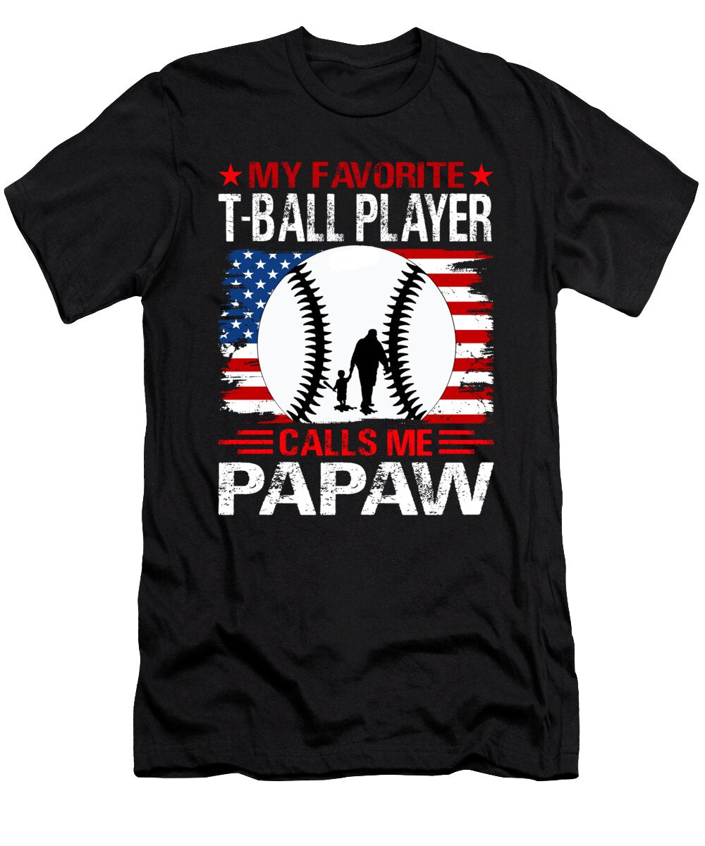 My Favorite T Ball Player Calls Me Papaw Baseball USA Flag Dhbubble T-Shirt