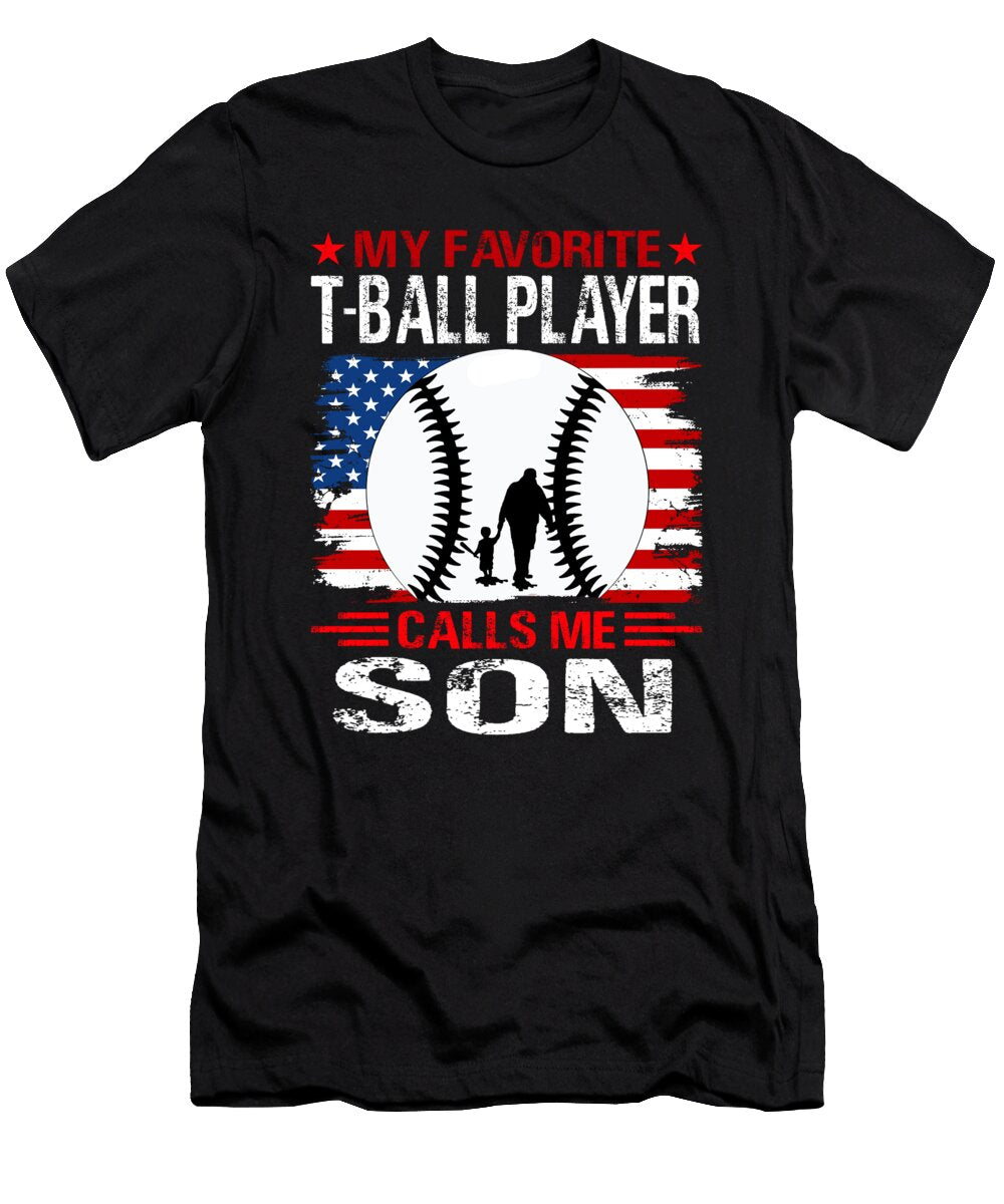 My Favorite T Ball Player Calls Me Son Baseball USA Flag Dhbubble T-Shirt