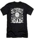 My Favorite Volleyball Player Calls Me Dad Sophie Eleanor T-Shirt