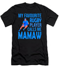 My Favourite Rugby Player Calls Me Mamaw Dhbubble T-Shirt