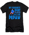 My Favourite Rugby Player Calls Me Pepaw Dhbubble T-Shirt