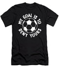 My Goal Is to Deny Yours Soccer Goalie Defender the Perfect Presents T-Shirt