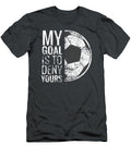 My Goal Is to Deny Yours Soccer Goalie for Girls Natan Leana T-Shirt
