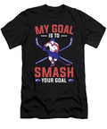 My Goal Is to Smash Your Goal Ice Hockey Player Colorfulsnow T-Shirt