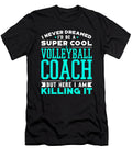 Never Dreamed Id Be a Super Cool Volleyball Coach Orange Pieces T-Shirt