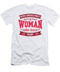 Never Underestimate a Woman Who Loves Rugby Great Saying Gift for Her with This Funny Mug for Women Orange Pieces T-Shirt