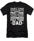 Part Time Cricket Full Time Dad Cricket Colorfulsnow T-Shirt