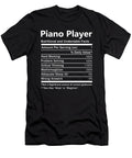 Piano Player Nutrition Factors Gift Item Shi Hu Kang T-Shirt